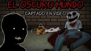 EL OSCURO MUNDO CAPTADO EN VIDEO | RELATOS CON TROLLY