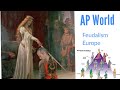 Feudal Society and Manorial System
