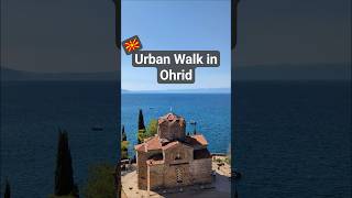 Urban Walk in #Ohrid