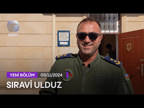 Sıravi Ulduz (Ceyhun Zeynalov) - 03.11.2024