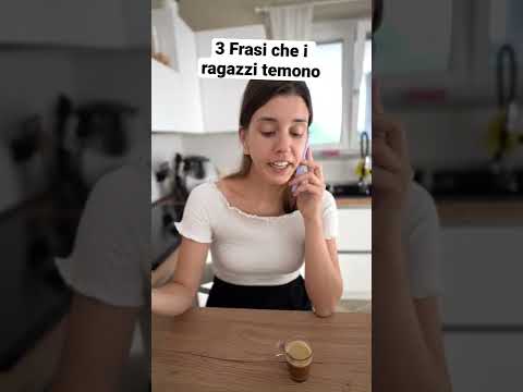3 Frasi che i ragazzi temono ๐จ