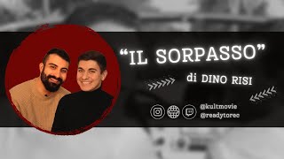 Confronto su "IL SORPASSO" di Dino Risi