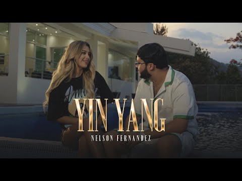 Nelson Fernández - Yin Yang (Video Oficial)