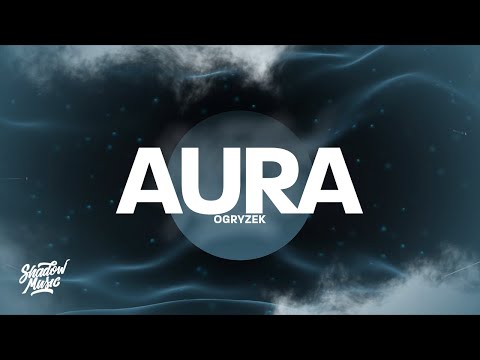 Ogryzek - AURA (Slowed)