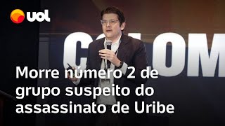Morre número 2 de dissidência das Farc suspeita de assassinato de Uribe, presidenciável na Colômbia