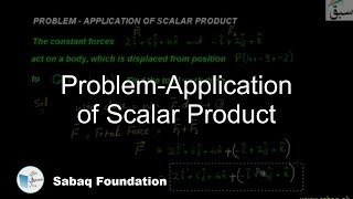 Problem-Application of Scalar Product