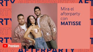 Matisse "Todo A Nada" Afterparty