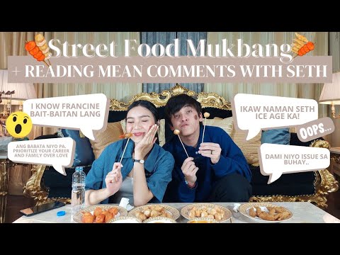 READING MEAN COMMENTS W/ SETH FEDELIN + Street Food Mukbang | Francine  Diaz
