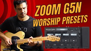 PRESETS WORSHIP | ZOOM G5n