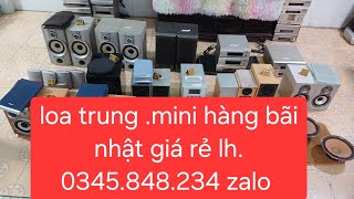NGÀY 19/9 LH. 0345.848.234 ZALO AE GIAO LƯU LOA BÃI NHẬT GIÁ RẺ SÍP TOÀN QUỐC 
