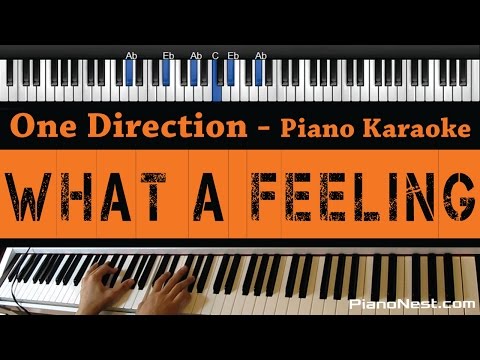 One Direction – What a Feeling – Piano Karaoke / Sing Along / Cover with Lyrics