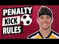 Penalty Kick Rules and Regulations