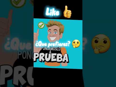 ¿Que prefieres? ?  Parte 9