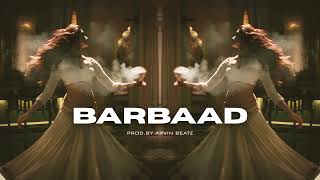 INDIAN BOUNCE TYPE BEAT - " BARBAAD " ||  INDIAN DETROIT TYPE BEAT.