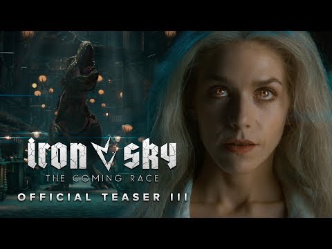 Iron Sky The Coming Race Official Teaser 3