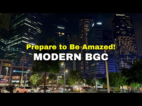 Prepare to Be Amazed by BGC in Metro Manila! THE MOST MODERN HUB IN THE PHILIPPINES!