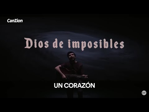 Dios de Imposibles - Un Corazón (Video Letra)