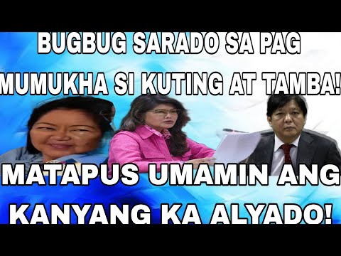 BUGBUG SARADO SA PAG MUMUKHA SI KUTING AT TAMBA! MATAPUS UMAMIN ANG KANYANG KA ALYADO!