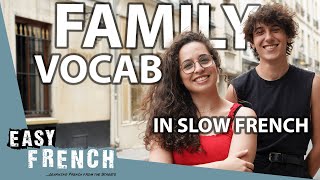 How to Talk About Family in Slow French | Super Easy French 189