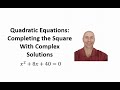 Quadratic Equations: Completing the Square