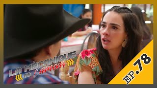 La Mécanique de l’Amour | Épisode 78