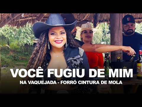 Forró Cintura de Mola - Você Fugiu de Mim