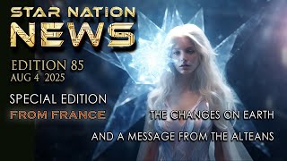 STAR NATION NEWS 85 ~ 04 08 2025