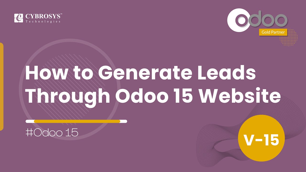 How to Generate Leads Through Odoo 15 Website | Odoo 15 Functional Videos | 24.05.2022

This video discusses how to Generate Leads Through Odoo 15 Website. Video Content 00:00 Introduction 00:48 Go to website ...