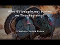 Thanksgiving Traditions and History