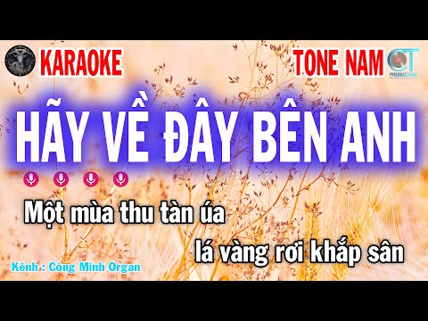 Hãy Về Đây Bên Anh Rumba tone Nam Karaoke – Nhạc Sống 8x 9x dễ Hát