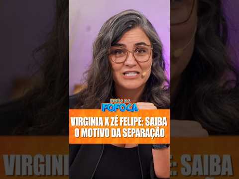 Virginia x Zé Felipe: saiba o motivo da separação