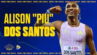 ALISON "PIU" ALÉM DAS PISTAS DE ATLETISMO | ARENA TIME BRASIL #001