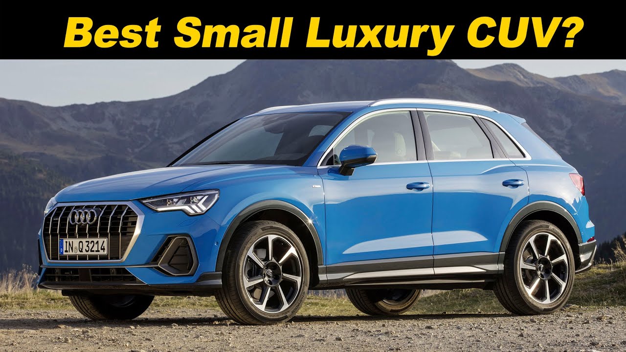 2020 Audi Q3 Redefining The Small Luxury Crossover