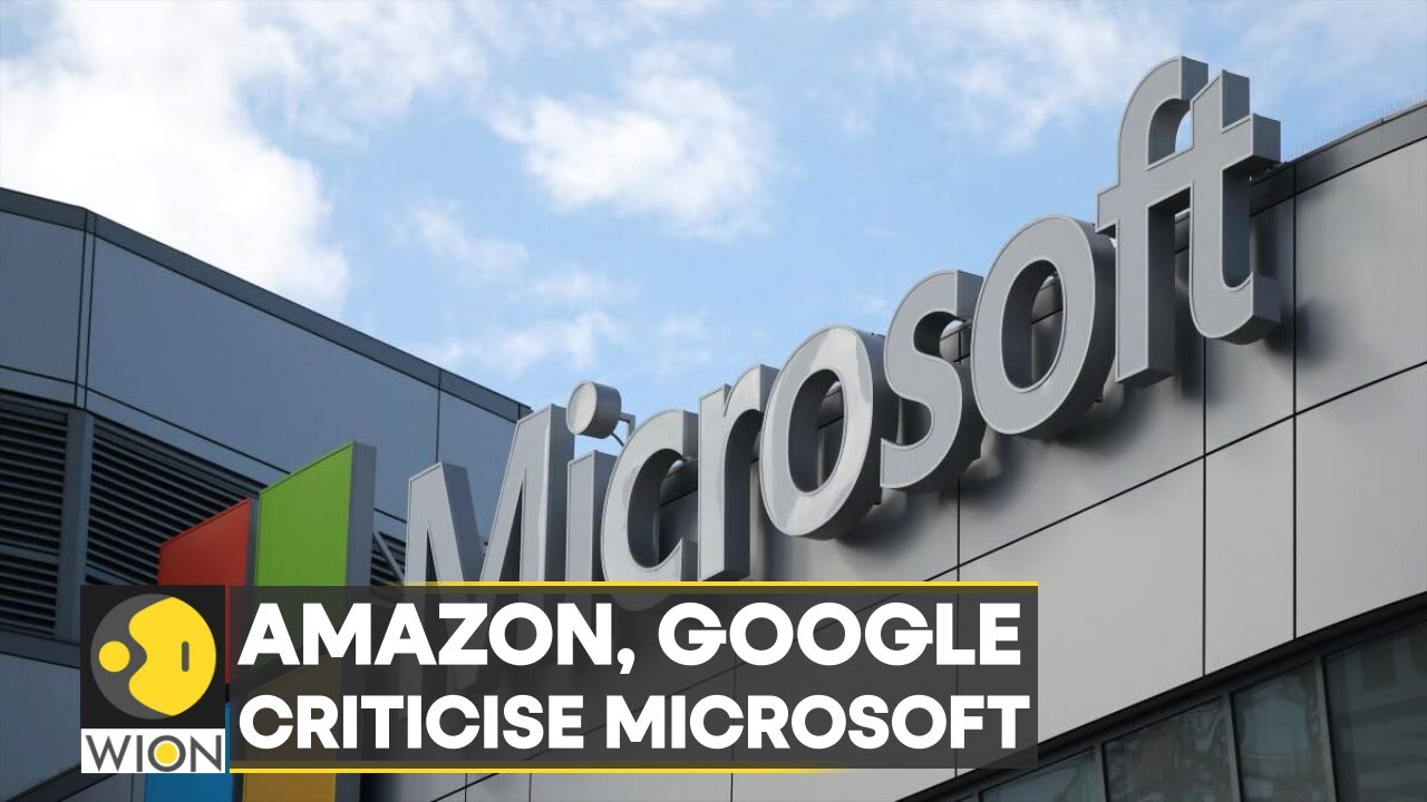 Amazon, Google criticizes Microsoft’s cloud computing changes