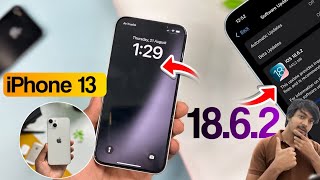 iOS 18.6.2 iPhone 13 | iOS 18.6.2 Update For iPhone 13 | iOS 18.6.2 iPhone 13 Features | iOS 18.6.2 