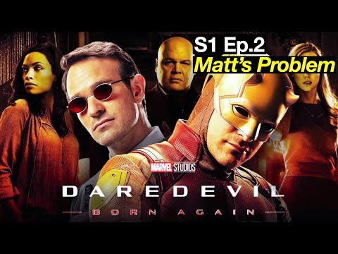 Daredevil: Born Again S1E2 Breakdown – Matt’s Girlfriend Counsels Kingpin! Plot Twists & Analysis