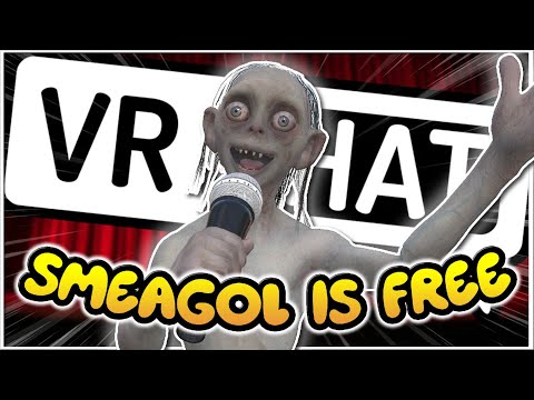 SMEAGOL IS FREE - VRChat (Funny Moments)