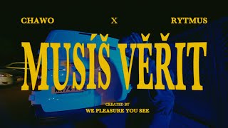 Chawo x Rytmus - Musíš Věřit Remix (prod. LGBTIQ+HDMI PS5) |Official Music Video|
