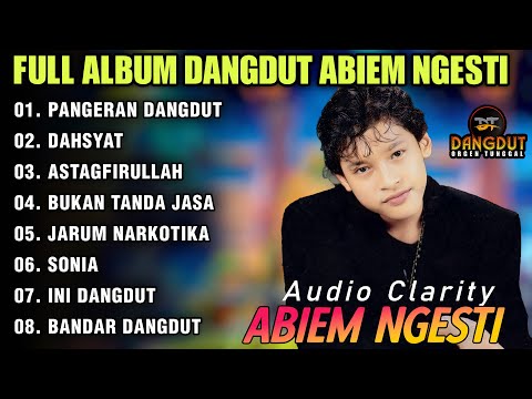 FULL ALBUM ABIEM NGESTI VERSI DANGDUT ORGEN TUNGGAL 2025 AUDIO CLARITY