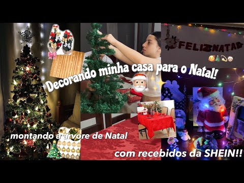 DECORANDO MINHA CASA PARA O NATAL!🎅🏼🎄 |montando árvore +comprinhas na SHEIN com menos de R$100