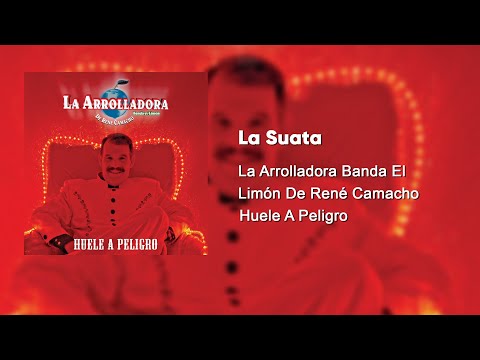 La Arrolladora Banda El Limón De René Camacho - La Suata (Audio)