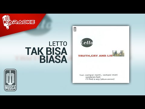 Letto – Tak Bisa Biasa (Official Karaoke Video)