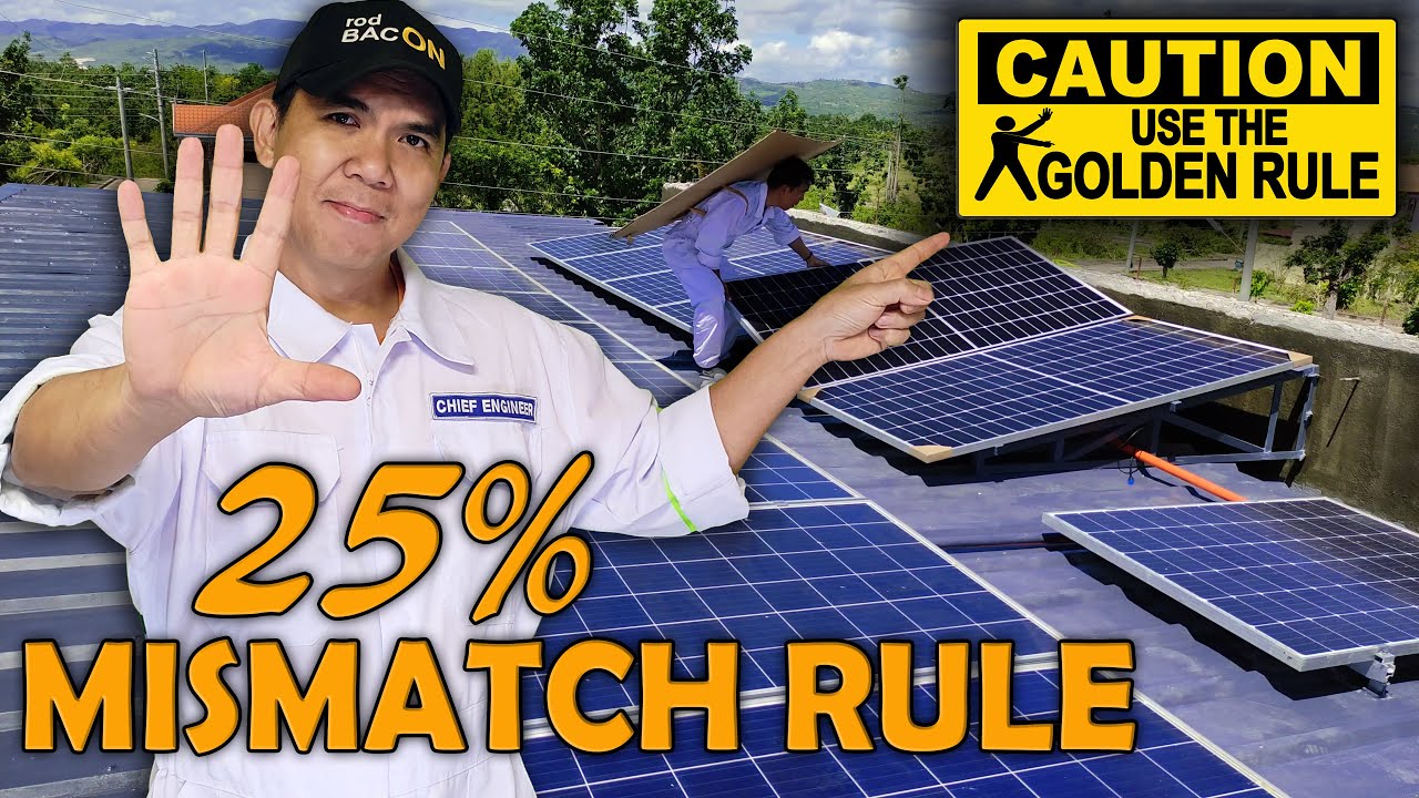 25% Mismatch Rule – How to Wire Mismatched Solar Panels