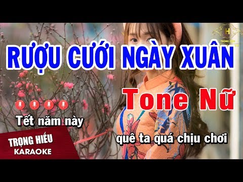 Karaoke Rượu Cưới Ngày Xuân Tone Nữ Nhạc Sống | Trọng Hiếu