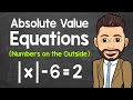 Understanding Absolute Value Equations
