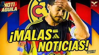 ⚠️MALAS NOTICIAS en AMERICA🤦| NOTI CLUB AMERICA