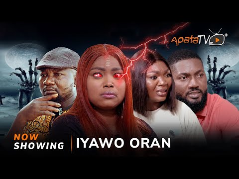 Iyawo Oran - Yoruba Movie 2024 Drama Bakare Zainab,Sanyeri,Adebisi Hassan,Femi Adekanye, Ope Okunola