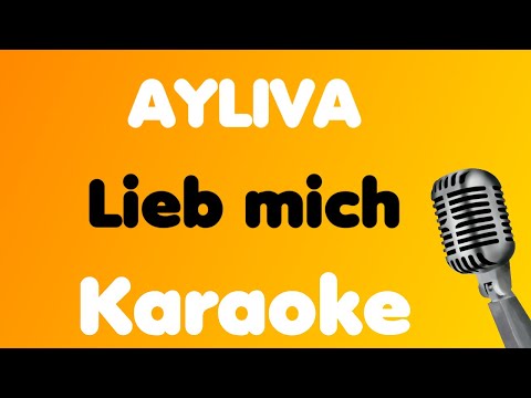 AYLIVA • Lieb mich • Karaoke