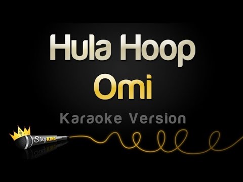 Omi – Hula Hoop (Karaoke Version)