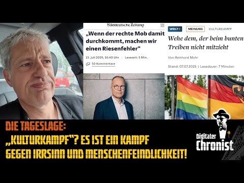 Die Tageslage: „Kulturkampf“? Es ist ein Kampf gegen Irrsinn und Menschenfeindlichkeit!